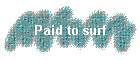 Paid to surf